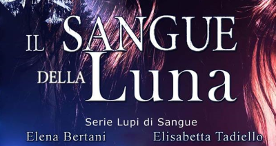 Recensione di "Il sangue della luna" di Elisabetta Tadiello ed Elena Bertani